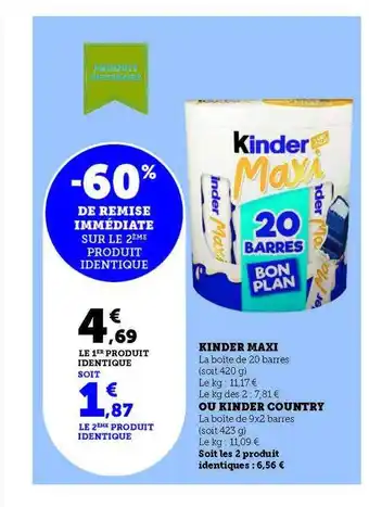 Hyper U Kinder maxi ou kinder country offre
