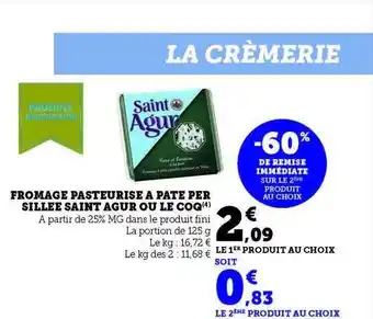 Hyper U Fromage pasteurisé à pâte persillée saint agur ou le coq offre