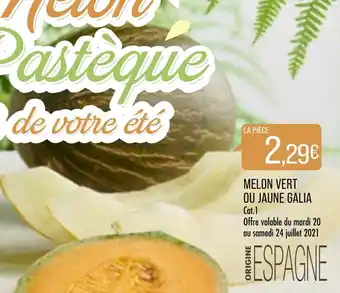 Match Melon vert ou jaune Galia offre