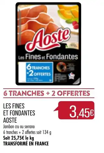 Match Les fines et fondantes Aoste offre