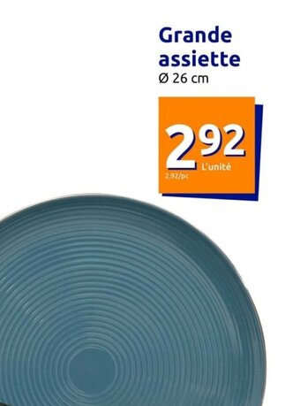 Action Grande assiette offre