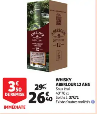 Auchan Whisky aberlour 12 ans offre