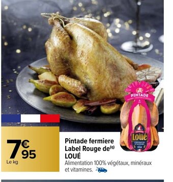 Carrefour Market Pintade Fermiere Label Rouge de Loué offre