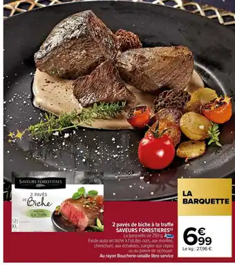 2 Paves de Biche a La Truffe Saveurs Forestieres