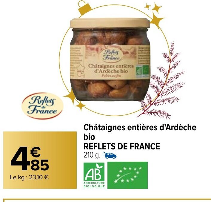 Promo Châtaignes entières d'Ardèche Bio Reflets de France chez