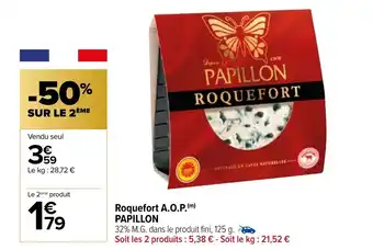 Carrefour Market Roquefort A.O.P Papillon offre