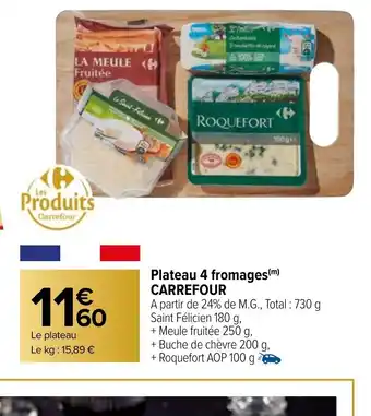 Carrefour Market Plateau 4 Fromages Carrefour offre