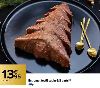 Carrefour Market Entremet festif Sapin 6/8parts offre