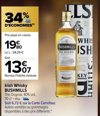 Carrefour Market Irish Whisky Bushmills offre