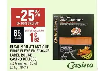 Spar Saumon atlantique fumé élevé en écosse label rouge casino délices offre