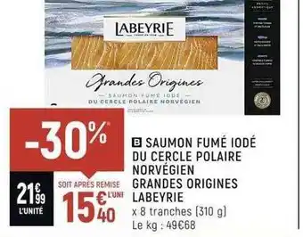 Spar Saumon fumé iodé du cercle polaire norvégien grandes origines labeyrie offre