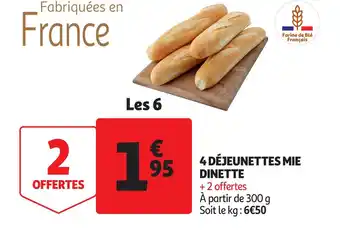 Auchan 4 Déjeunettes Mie Dinette offre