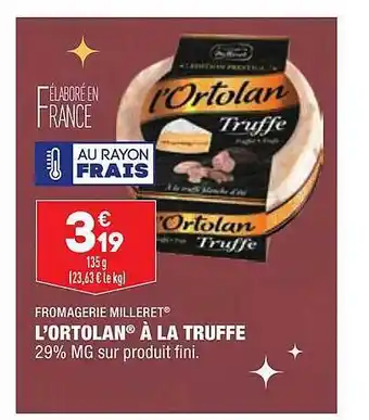 L'ortolan à la truffe fromagerie milleret