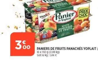 Maximarché Paniers de fruits panachés yoplait offre