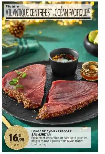 Intermarché Contact Longe de thon albacore saumure offre