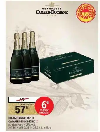 Intermarché Contact Champagne brut canard-duchêne offre