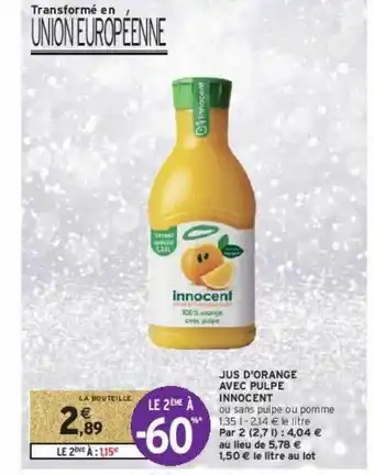 Intermarché Contact Jus d'orange avec pulpe innocent offre