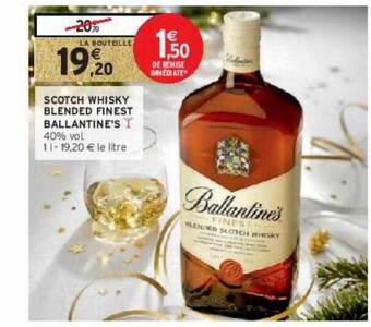 Intermarché Contact Scotch whisky blended finest ballantine's offre