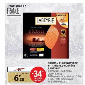 Intermarché Contact Saumon fumé norvège 6 tranches norvège labeyrie offre
