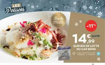 Cabesto Queues de lotte du cap 800 g offre