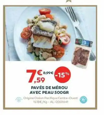 Cabesto Pavés de mérou avec peau 500 gr offre