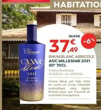 Cabesto Rhum blanc agricole aoc millésimé 2021 50° 70cl offre