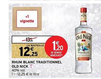 Intermarché Contact Rhum blanc traditionnel old nick offre