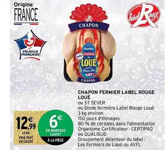 Intermarché Contact Chapon fermier label rouge loué offre