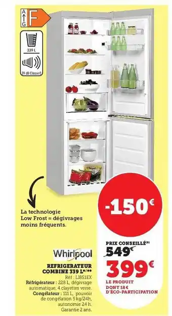 Hyper U Réfrigérateur combiné 339l whirlpool offre