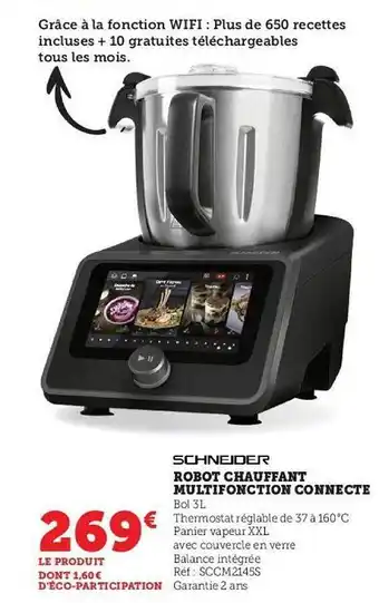 Hyper U Robot chauffant multifonction connecté schneider offre