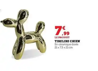 Hyper U Tirelire chien offre