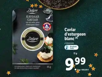 Lidl Caviar d'esturgeon blanc deluxe offre