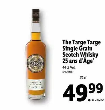 Lidl The targe targe single grain scotch whisky 25 ans d'âge offre
