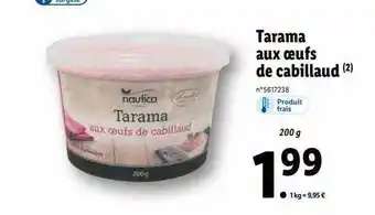 Lidl Tarama aux œufs de cabillaud nautica offre