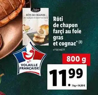 Lidl Rôti de chapon farci au foie gras et cognac deluxe offre