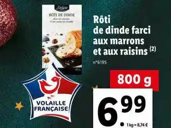 Lidl Rôti de dinde farci aux marrons et aux raisins deluxe offre