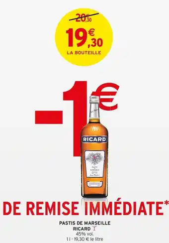 Intermarché PASTIS DE MARSEILLE offre