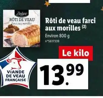 Lidl Rôti de veau farci aux morilles deluxe offre