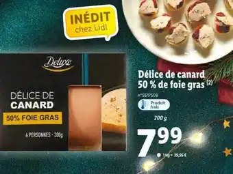 Lidl Délice de canard 50% de foie gras deluxe offre