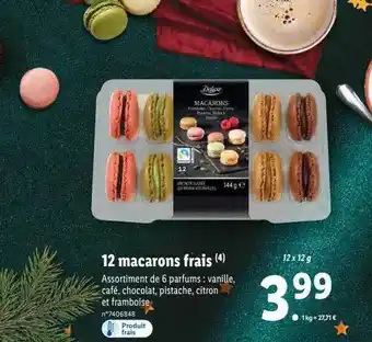 Lidl 12 macarons frais deluxe offre