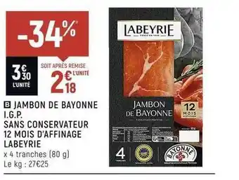 Spar Jambon de bayonne i.g.p. sans conservateur 12 mois d'affinage labeyrie offre