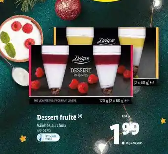 Lidl Dessert fruité deluxe offre