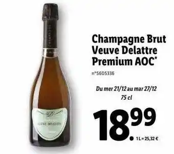 Lidl Champagne brut veuve delattre premium aoc offre