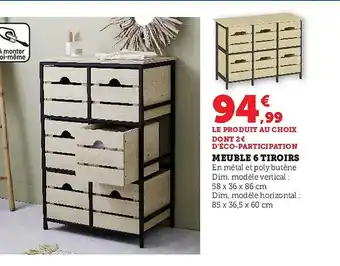 Hyper U Meuble 6 tiroirs offre