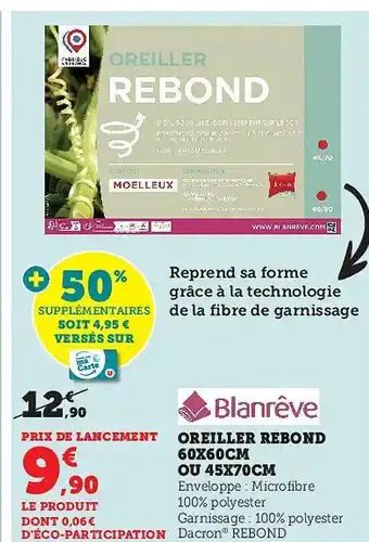 Hyper U Oreiller rebond 60 x 60 cm ou 45 x 70 cm blanrêve offre