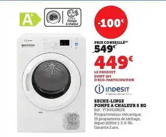 Hyper U Sèche-linge pompe à chaleur 8 kg indesit offre