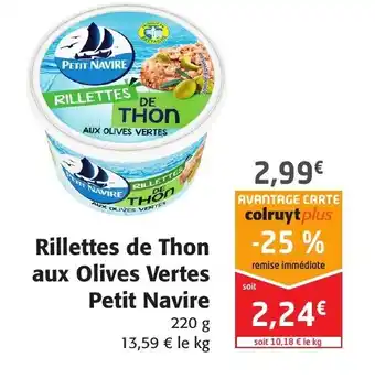Colruyt Rillettes de Thon aux Olives Vertes petit Navire offre