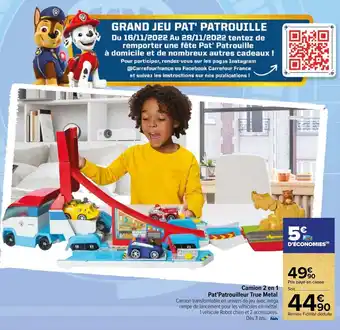 Camion 2 en 1 pat'patrouilleur true metal