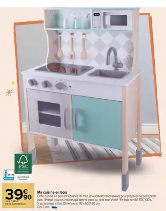 Carrefour Market Ma cuisine en bois offre