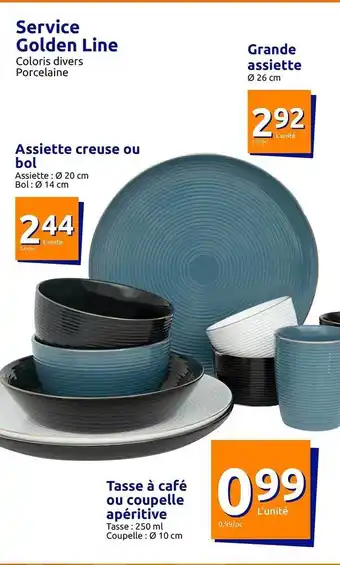 Action Service golden line, assiette creuse ou bol, tasse à café ou coupelle apéritive, grande assiette offre